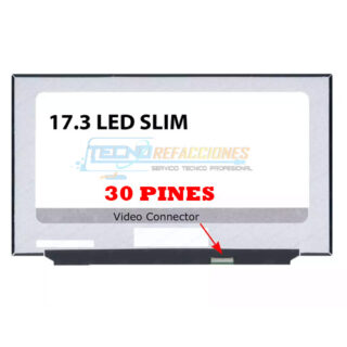 PANTALLA LAPTOP LED 17.3″ 30PINES ULTRASLIM (SIN SOPORTES)
