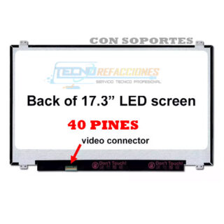 PANTALLA LAPTOP LED 17.3″ 40PINES SLIM (CON SOPORTES)2